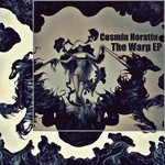 cover: Cosmin Horatiu - The Warp EP