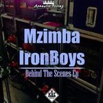 cover: Mzimba Ironboys - Behind The Scenes EP