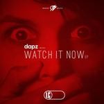 cover: Dapz|Ill Effects - Watch It Now EP