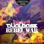 cover: Dual Base - Rebel War EP