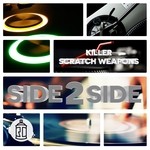 cover: Dj Side 2 Side - Killer Scratch Weapons