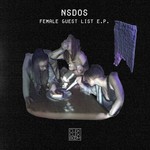 cover: Nsdos - Female Guest List EP