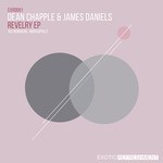 cover: Chapple, Dean|James Daniels - Revelry EP