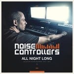 cover: Noisecontrollers - All Night Long