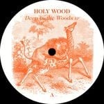 cover: Holy Wood - Deep In The Woods