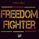 cover: Kristine Alicia|Rorystonelove - Freedom Fighter