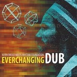 cover: Alien Dread|Rhythm Foundation - Everchanging Dub