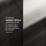 cover: Hannu Ikola - Chrysalis EP