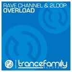 cover: 2loop|Rave Channel - Overload