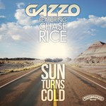 cover: Chase Rice|Gazzo - Sun Turns Cold