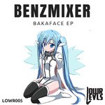 cover: Benzmixer - Bakaface