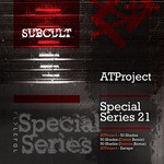 cover: Atproject - Sub Cult: Special Series EP 21