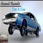 cover: Ahmed Hamdy - I'm A Gee