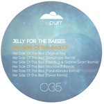 cover: Jelly For The Babies - Her Side Of The Bed