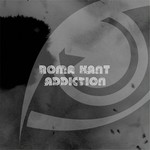 cover: Roma Kant - Addiction