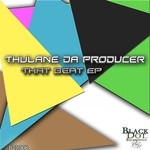 cover: Thulane Da Producer - That Beat EP