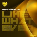 cover: Craig Connelly - Like Whatever