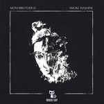 cover: Monobrother D - Smoke Mashine