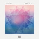 cover: Akuratyde - Last Forever