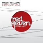 cover: Robert Feelgood - B Boys & Fly Girls