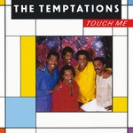 cover: The Temptations - Touch Me