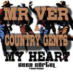 cover: Country Gents|Mr Ver - My Heart