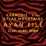 cover: Francois & The Atlas Mountains - Ayan File