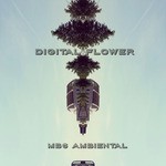 cover: Mb6 Ambiental - Digital Flower