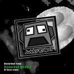 cover: Disturbed Traxx - Disturbed Wobble (Al Core remix)