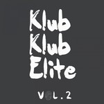 cover: Emerson Todd|David K|Adam Shelton|Subb-an|Hrdvsion - Klub Klub Elite Vol 2