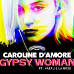 cover: Natalie La Rose|Caroline D'amore - Gypsy Woman