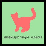 cover: Massimiliano Troiani - Glorious