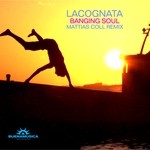 cover: Lacognata - Banging Soul