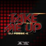 cover: Dj Posse E - Take Me Up