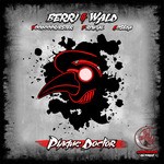 cover: Berri & Wald - Plaque Doctor EP