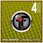 cover: Jason Mawkish - Dangerous To Know (2015)