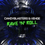 cover: Candyblasters|Venge - Rave 'N' Roll