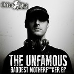 cover: The Unfamous - Baddest Motherf*cker