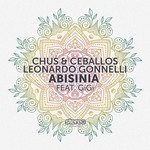 cover: Chus & Ceballos|Gigi|Leonardo Gonelli - Abisinia