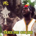 cover: Samory I - Take Me Oh Jah