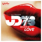 cover: Fraser|Jd73 - Believe In Love