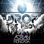 cover: Adrian Moncada - Drop The Flow