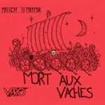 cover: Goodiepal - Mort Aux Vaches