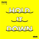 cover: Paces - Hold It Down