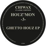 cover: Houz'mon - -3- Ghetto Houz EP