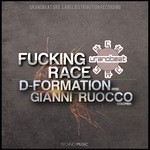 cover: D Formation|Gianni Ruocco - Fucking Race EP