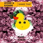 cover: Ayone|Kionne - Shake That