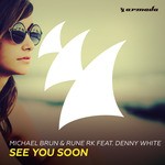 cover: Denny White|Michael Brun|Rune Rk - See You Soon