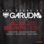 cover: Lee Osborne|Raneem|Sean Truby|Solis|Bond, Luke|Russ James - The Sound Of Garuda: Chapter 3 Album Sampler