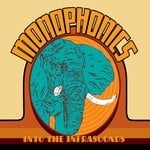 cover: Monophonics - Into The Infrasounds